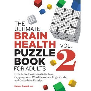 The Ultimate Brain Health Puzzle Book for Adults, Vol. 2: Even More Crosswords,